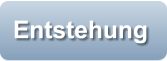 Entstehung